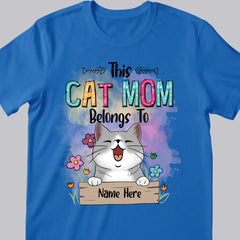 This Cat Mom Belongs To Chubby Laughing Cats - Personalized Cat T-shirt