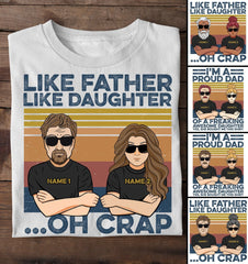 Like Father Like Daughter - Personalized Shirt