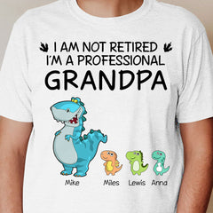 Personalized Gift For Grandpa Saurus Not Retired Shirt - Hoodie - Sweatshirt