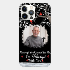 I'm Always With You - Personalized Clear Photo Phone Case