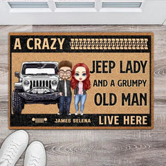 Personalized A Crazy Jeep Lady And A Grumpy Old Man Live Here Couple Jeep Doormat