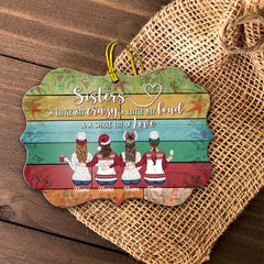 Sisters Siblings A Little Bit Crazy A Little Bit Loud Personalized Ornament Gift For Sister Brother