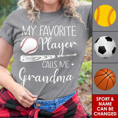 My Favorite Player Calls Me Grandma - Personalized Custom T Shirt - Birthday, Loving, Funny Gift for Grandma/Nana/Mimi, Mom, Wife, Grandparent