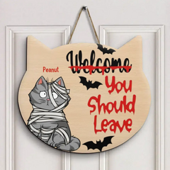 Personalized Custom Door Sign - Halloween Gift For Cat Lover, Cat Mom, Cat Dad, Cat Parents - Welcome You Should Leave